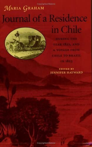 Libro Journal Of A Residence In Chile During The Year 1822