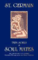 Libro Twin Souls And Soulmates : I Am Presence Of St.germ...