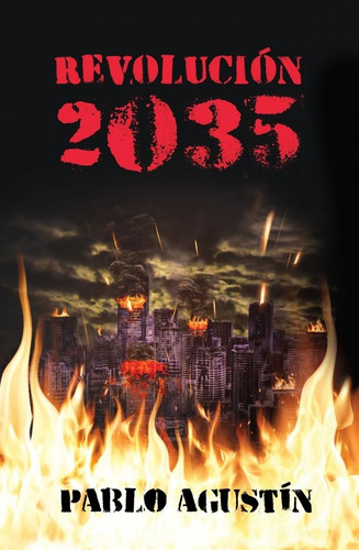 Libro Revolucion 2035 - Agustin, Pablo