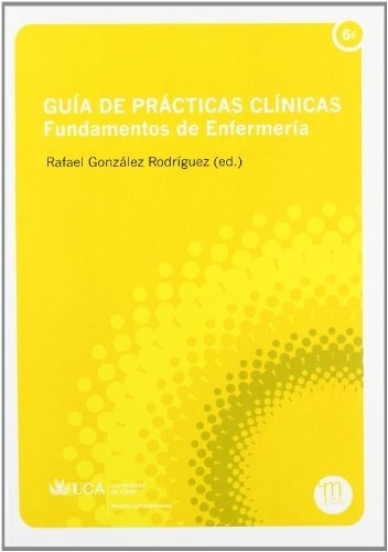 Libro Guia De Practicas Clinicas. Fundamentos De  De Gonzale