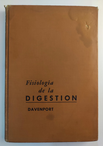 Libro Fisiología De La Digestión. 2° Edición. Davenport  (Reacondicionado)