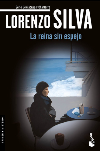 La reina sin espejo, de Silva, Lorenzo. Serie Booket - Crimen y Misterio Editorial Booket México, tapa blanda en español, 2021