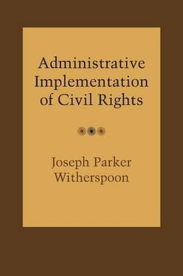 Libro Administrative Implementation Of Civil Rights - Jos...