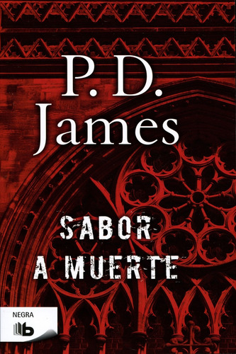 Sabor a muerte, de James, P. D.. Serie B de Bolsillo Editorial B de Bolsillo, tapa blanda en español, 2016