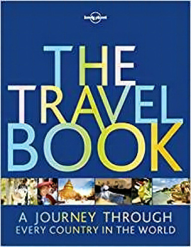 The Travel Book, De Lonely Planet. Editorial Lonely Planet Global Limited, Tapa Blanda En Inglés