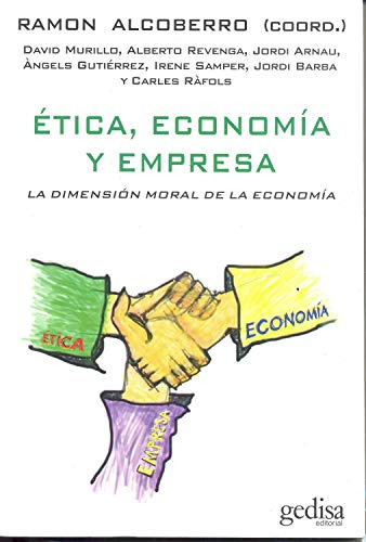 Libro Etica Economia Y Empresa Dimension Moral De La Economi