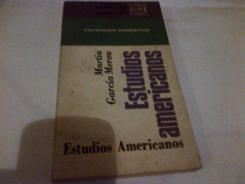 Martin Garcia Merou - Estudios Americanos (h)