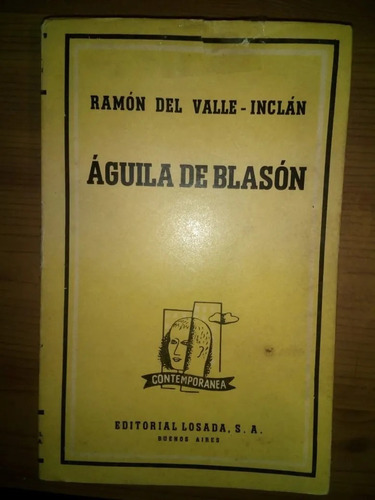 Libro Águila De Blasón Ramón Del Valle Inclán