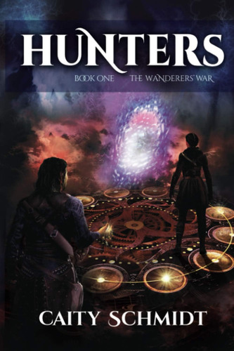 Libro: Hunters: Book One: Wanderers  War (the Wanderers  War