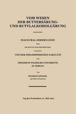 Vom Wesen Der Buttersaure- Und Butylalkoholgarung : Inaug...