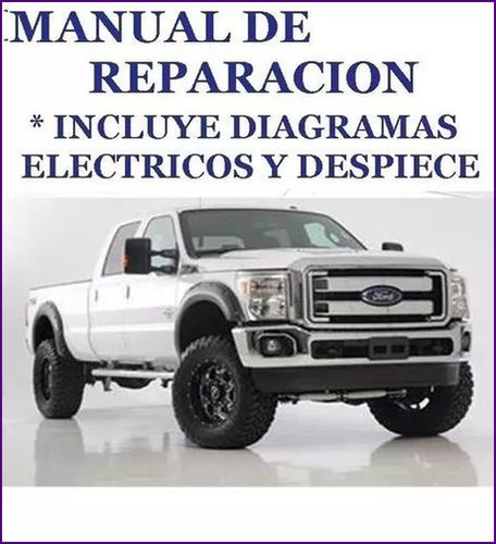 Manual Reparacion Ford F 350 Superduty 2011 2017