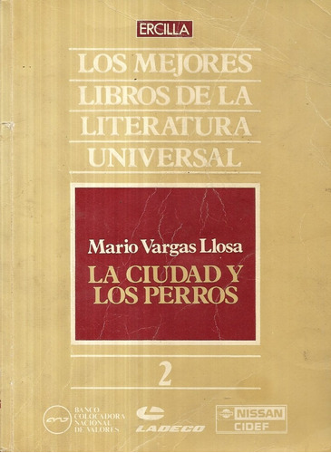La Ciudad Y Los Perros / Mario Vargas Llosa / Mejores 2