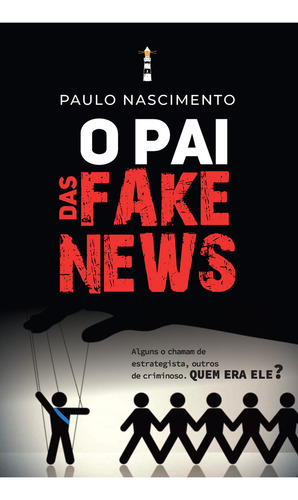 O Pai das fake news, de PAULO NASCIMENTO. Editora CITADEL - CDG, capa mole em português