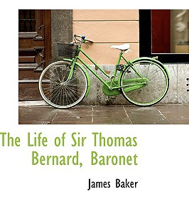 Libro The Life Of Sir Thomas Bernard, Baronet - Baker, Ja...