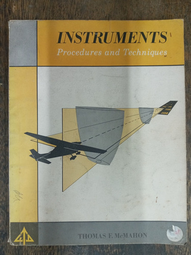 Instruments * Procedures And Techniques * Instrument Pilot *