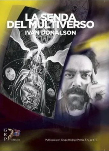 La Senda Del Multiverso Ivan Donalson Rodrigo Porrua