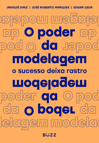 O poder da modelagem, de Janguiê, Diniz. Editora Wiser Educação S.A, capa mole em português, 2021