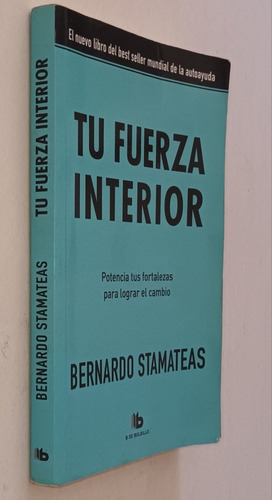 Tu Fuerza Interior- Bernardo Stamateas