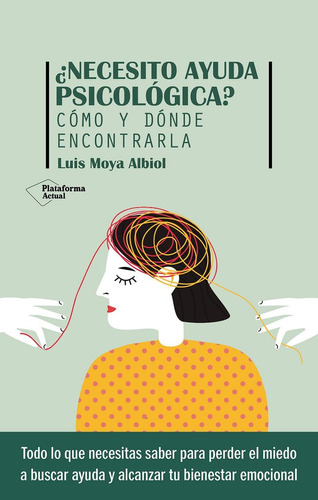 Necesito Ayuda Psicologica - Moya Albiol, Luis