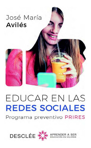 Libro Educar En Las Redes Sociales. Programa Preventivo P...