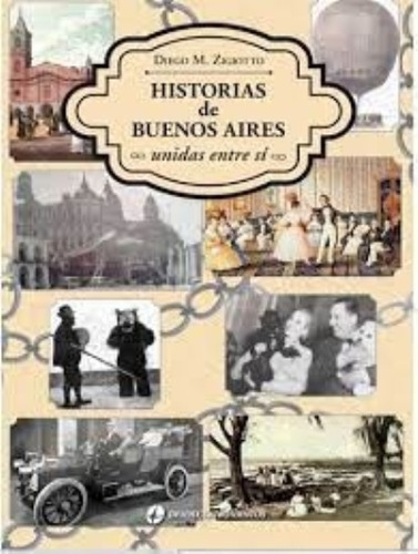 Historias De Buenos Aires Unidas Entre Si