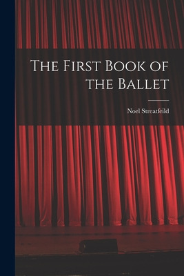 Libro The First Book Of The Ballet - Streatfeild, Noel