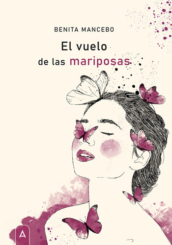El Vuelo De Las Mariposas - Mancebo, Benita  - *