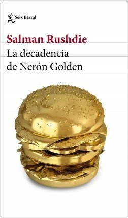Decadencia De Neron Golden - Salman Rushdie
