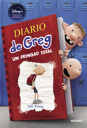Diario De Greg 1. Un Pringao Total: Un Pringao Total, De Kinney, Jeff., Vol. 1. Editorial Molino, Tapa Dura En Español, 2021