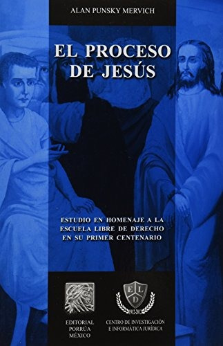 El Proceso De Jesus (portada Puede Variar) - Nuevo