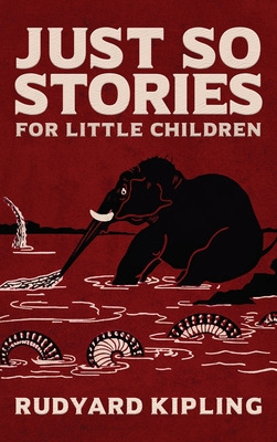 Libro Just So Stories: The Original 1902 Edition With Ill...