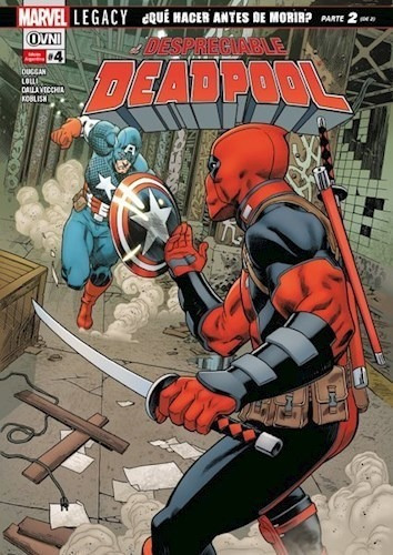 Legacy : Desppreciable Deadpool 4 De Koblish D, De Koblish Duggan. Editorial Ovni Press En Español