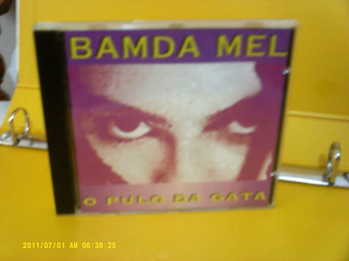 Banda Mel - O Pulo Da Gata - Cd