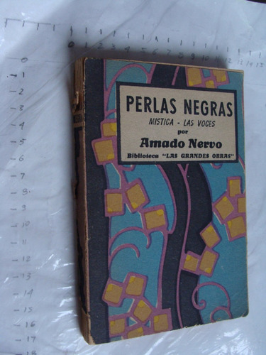 Libro Perlas Negras , Mistica Las Voces , Amado Nervo , 153