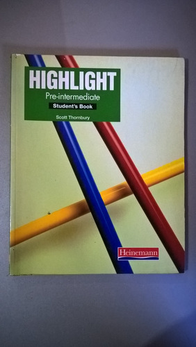 Highlight Preintermediate Student's Book Thornbury Heinemann