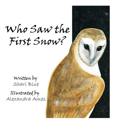 Libro Who Saw The First Snow? - Blue, Shari