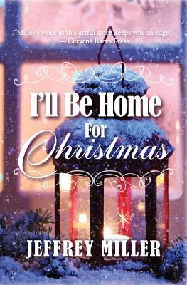 Libro I'll Be Home For Christmas - Jeffrey Miller