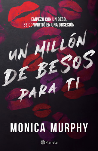 Un Millón De Besos Para Ti / Lancaster Vol. 2, De Murphy, Monica. Editorial Planeta, Tapa Blanda, Edición 01 En Español, 2024