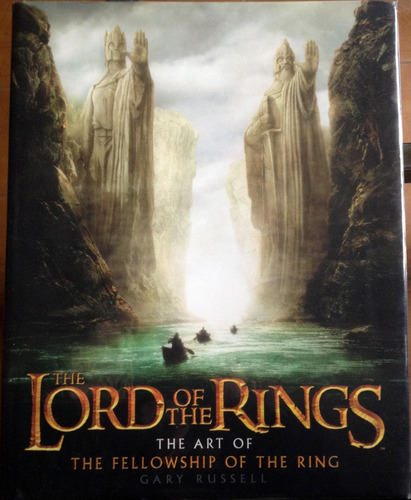 The Art Of The The Fellowship Of The Ring