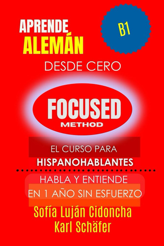 Aprende Alemán Desde Cero B1: El Curso Para Hispanohablantes