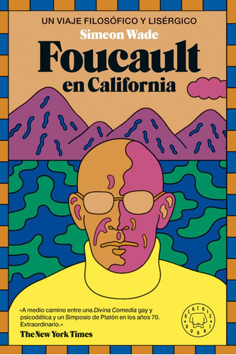 Foucault En California - Simeon Wade