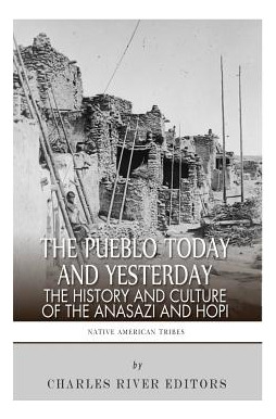 Libro The Pueblo Of Yesterday And Today: The History And ...