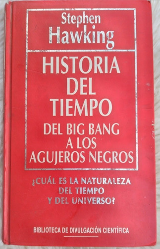 Libro Historia Del Tiempo/ Stephen Hawking/ 1993.