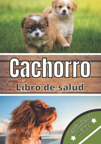 Cachorro Libro De Salud: Seguimiento Diario De Mi Perro | Se