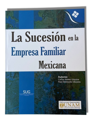 La Sucesión En La Empresa Familiar Mexicana