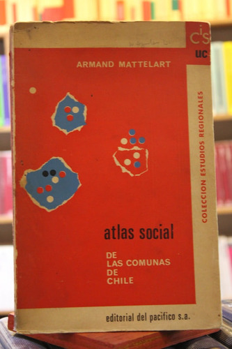 Atlas Social De Las Comunas De Chile - Armand Mattelart