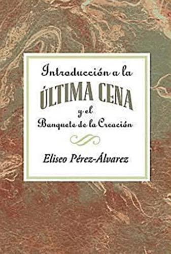 Introduccion A La Ultima Cena: Introduction To The Last Supp