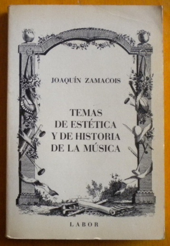 Zamacois Joaquín / Temas De Estética Y De Historia De La Mús