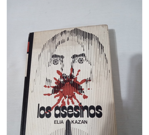 Los Asesinos Elia Kazan T/duras Novela Suspenso Terror Paler