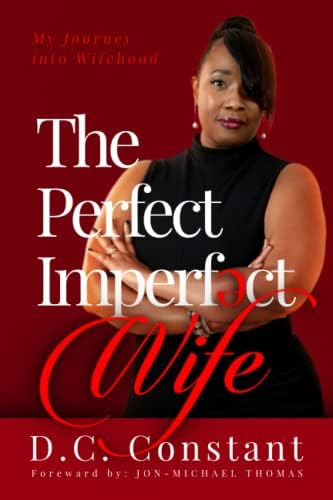 Libro:  The Perfect Imperfect Wife: My Journey Into Wifehood